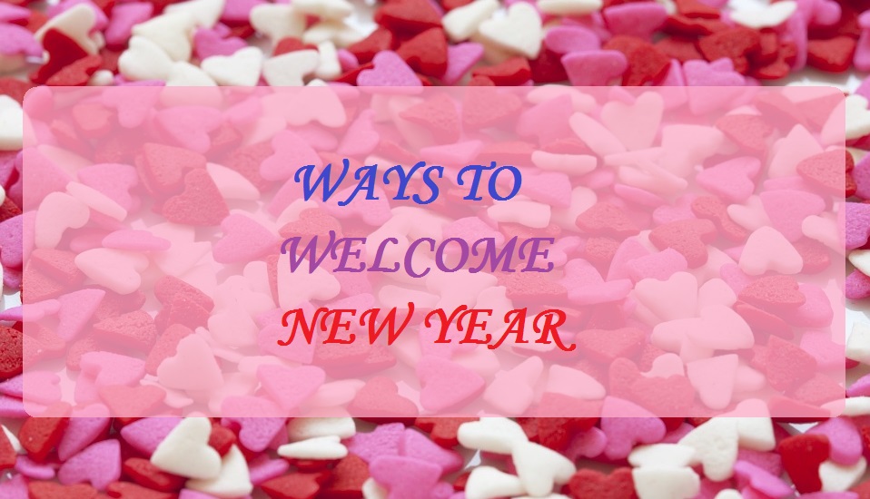 ways towelcome new year