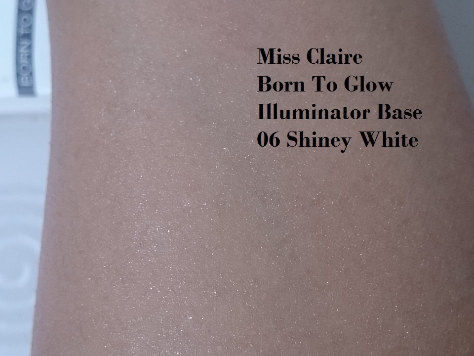 miss claire born to glow illuminator base 06 shiney white (4)