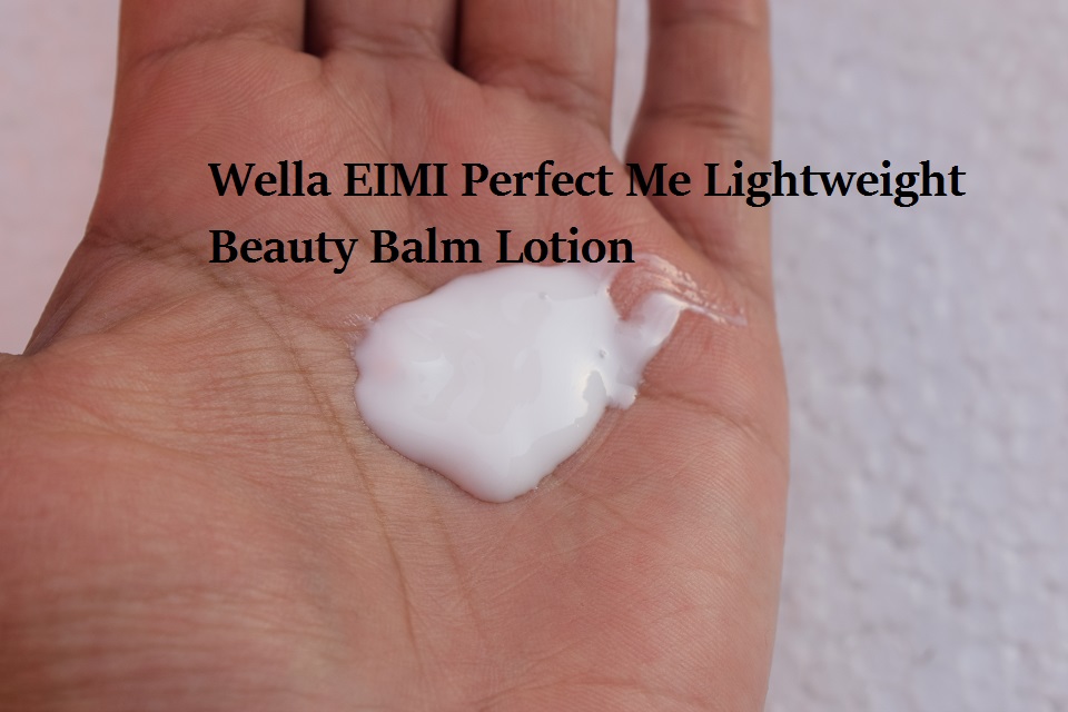 Wella EIMI Perfect Me Lightweight Beauty Balm Lotion consistency