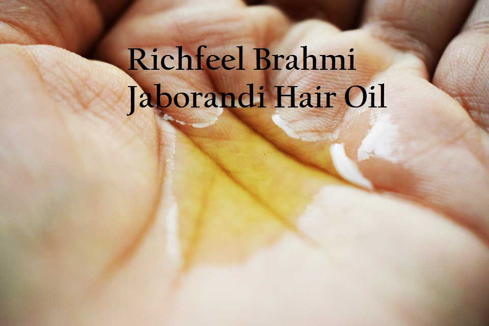 Richfeel Brahmi Jaborandi Hair Oil : Review - High On Gloss