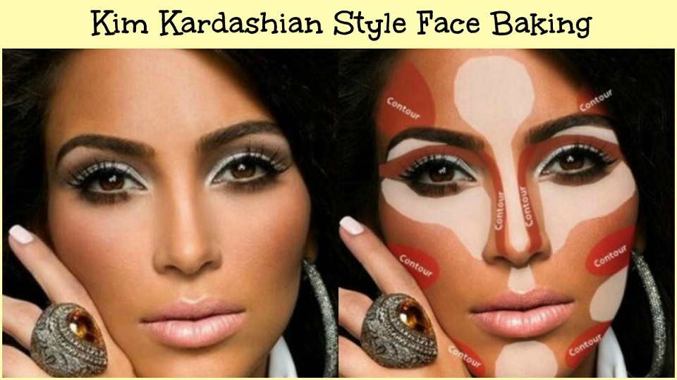 Face Baking - The Kardashian Style