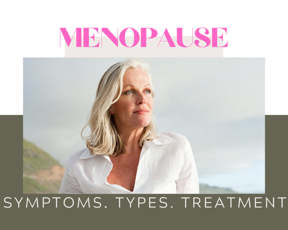 Menopause - Symptoms, Types And Treatments - High On Gloss